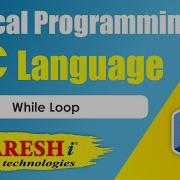 While Loop Logical Programming In C Naresh IT