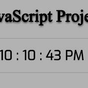 Simple Javascript Project Digital Clock With Source Code