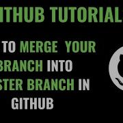 How To Merge Your Branch To Master Branch In Github Merge Dev Branch To Master In Git
