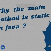 9 Why The Main Method Is Static In Java Java Interview Question Siddharth Lecture