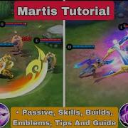 Как использовать Martis Mobile Legends Советы и руководство Учебное пособие по Martis