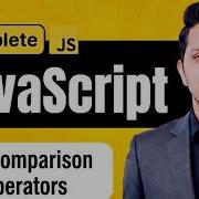 Comparison Operators In JavaScript JavaScript Full Course Step By Step Guide Part 10