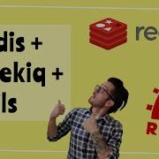 How To Use Redis And Sidekiq With Ruby On Rails