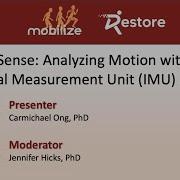 Webinar OpenSense Analyzing Motion With Inertial Measurement Unit Data Part 1 Of 2