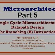 Single Cycle Microarchitecture Datapath Design For Branch Instruction ARM Microarchitecture Part 5