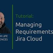 How To Manage Requirements In Jira Cloud