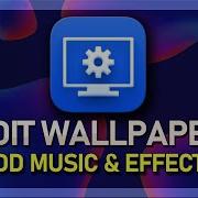 How To Edit A Community Wallpaper In Wallpaper Engine Adding Music Effects