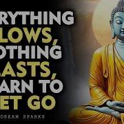 When You Understand Impermanence You Stop Suffering Buddhism
