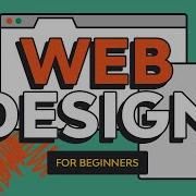 Web Design For Beginners FREE COURSE