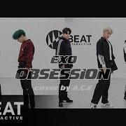 EXO 엑소 Obsession Dance Practice By A C E 에이스