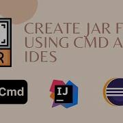 Tutorial On How To Create A JAR Java ARchive With The Command Prompt And IDES Eclipse IntelliJ
