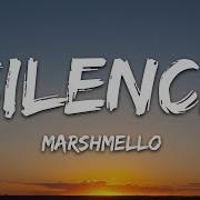 Marshmello Silence Lyrics Ft Khalid