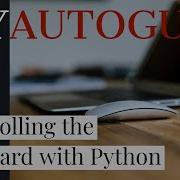 PyAutoGui Control The Keyboard Using Python