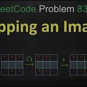 Flipping An Image Flipping An Image Leetcode 832 Matrix
