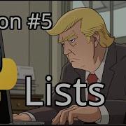 Trump Teaches You Python Lists
