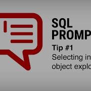 SQL Prompt Tips 1 Selecting In The Object Explorer Redgate