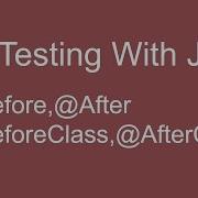 JUnit Tutorial 07 Difference Between Before Vs BeforeClass And After Vs AfterClass