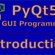 1 PyQt5 Introduction And First Window Class Python GUI Programming