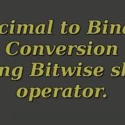 Decimal To Binary Conversion Using Bitwise Shift Operator C Program