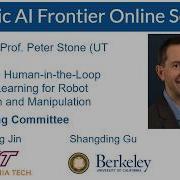 Prof Peter Stone Human In The Loop Machine Learning For Robot Navigation And Manipulation