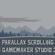 Parallax Scrolling In 3 Minutes With GameMaker Studio 2