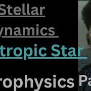 Convective Star As Polytrope Stellar Dynamics Astrophysics