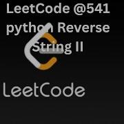 LeetCode 541 Python Reverse String II