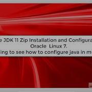 Oracle JDK 11 Zip Installation On Oracle Linux 7 5 And Enable Java For All Users In Linux