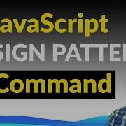 8 Command JavaScript Design Patterns Advanced Course 8 10