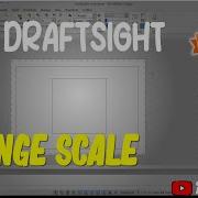 Draftsight How To Change Scale