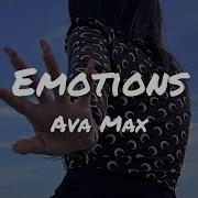 Vietsub Emotions Ava Max Lyric Video
