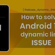 How To Solve Android 13 Dynamic Link Issue In Flutter Android Firebase Android