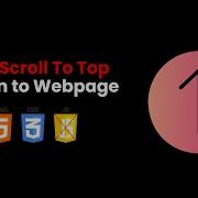 Scroll To Top Button Back To Top Using Only HTML CSS Sticky Button No Javascript