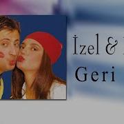 İzel Ercan Geri Dön Official Audio Video