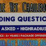 Highradius Coding Questions 5 Years Of Experience Selected