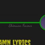 Omah Lay Damn Lyrics Video