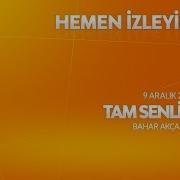 Tam Senlik 9 Aralık 2017