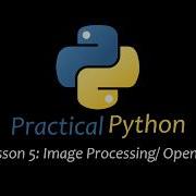 Practical Python Lesson 5 Image Processing