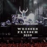Weisses Fleisch Live Rammstein 2010