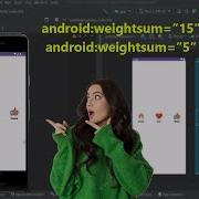 I Want To Know What Is Android WeightSum And Layout Weight And How Do They Work