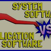 Differences Between System Software And Application Software