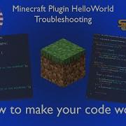 Minecraft How To Make HelloWorld Plugin Work Troubleshooting
