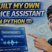 I Built My Own AI Voice Assistant In Python Complete Working Code