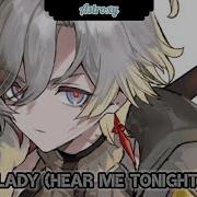 Astroxy Nightcore Lady Hear Me Tonight Lyrics