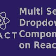 React Multiselect Dropdown