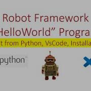 RobotFramework Hello World Program In Visual Studio Code