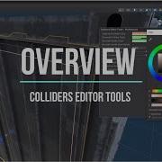 Colliders Editor Tools For Unity Overview