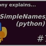 Easy Fake Objects With Python S SimpleNamespace Beginner Intermediate Anthony Explains 143