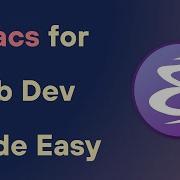 How To Setup Emacs For Web Development