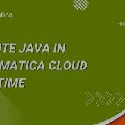 HOW TO Execute Java In Informatica Cloud Real Time
